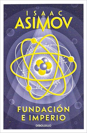 Fundación e Imperio by Isaac Asimov