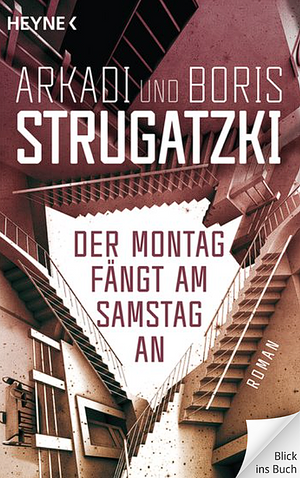 Der Montag fängt am Samstag an by Boris Strugatsky, Arkady Strugatsky