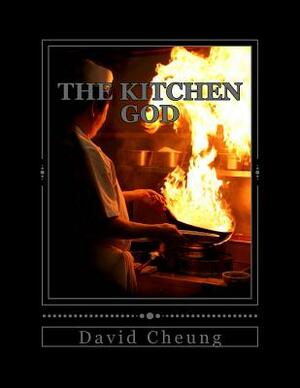 The Kitchen God by David Cheung