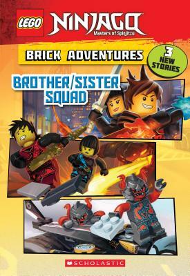 Brother/Sister Squad (Lego Ninjago: Brick Adventures), Volume 1 by Meredith Rusu