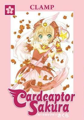 Cardcaptor Sakura, Book 3 by CLAMP, Anita Sengupta, Carol Fox