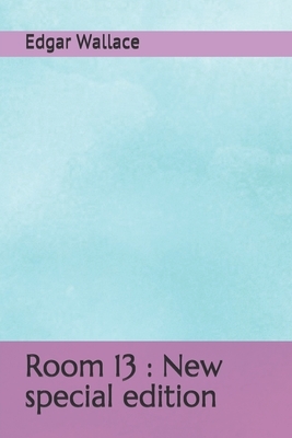 Room 13: New special edition by Edgar Wallace