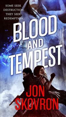 Blood and Tempest by Jon Skovron