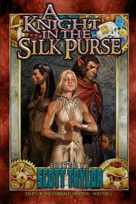 A Knight in the Silk Purse by Dan Wells, Julie E. Czerneda