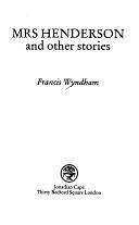 Mrs Henderson: And Other Stories by Fiction › GeneralFiction / GeneralFiction / Short Stories (single author)