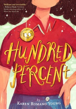 Hundred Percent by Karen Romano Young