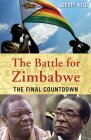 Battle for Zimbabwe: The Final Countdown by Geoff Hill