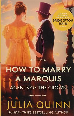 How to Marry a Marquis by Julia Quinn