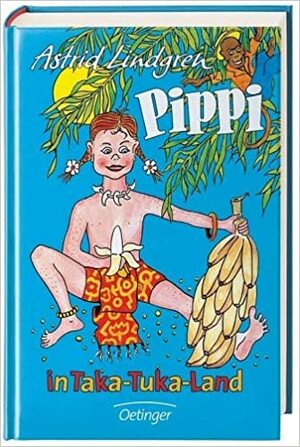 Pippi in Taka-Tuka-Land by Astrid Lindgren