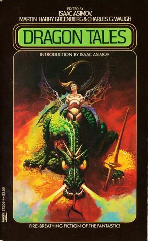 Dragon Tales by Charles G. Waugh, Isaac Asimov, Janet Fox, Martin H. Greenberg