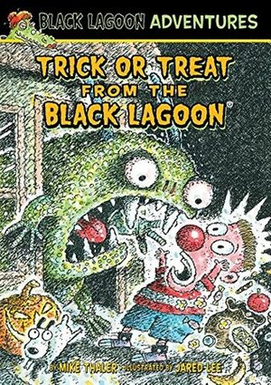 Trick or Treat from the Black Lagoon by Mike Thaler