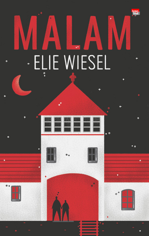 Malam by Elie Wiesel