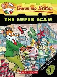 The Super Scam by Geronimo Stilton, Julia Heim