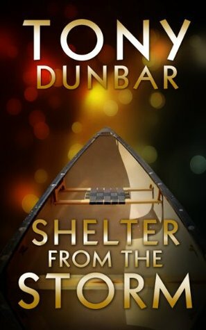 Shelter From The Storm by Tony Dunbar