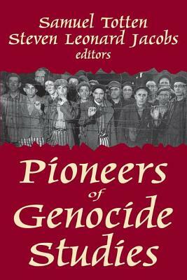 Pioneers of Genocide Studies by 