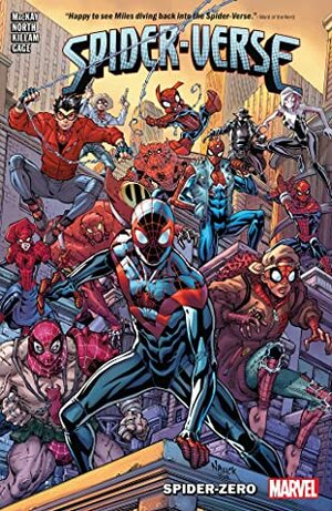 Spider-Verse: Spider-Zero by Arthur Adams, Ryan North, Pere Pérez, Juan Frigeri, Jed Mackay, Stuart Immonen