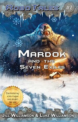 Mardok and the Seven Exiles by Luke Williamson, Jill Williamson
