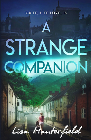A Strange Companion by Lisa Manterfield