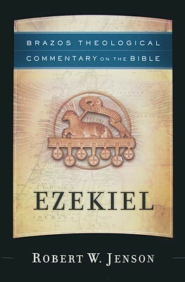 Ezekiel by Robert W. Jenson