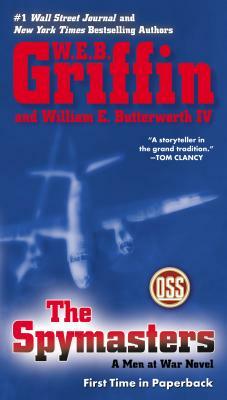 The Spymasters by William E. Butterworth, W.E.B. Griffin
