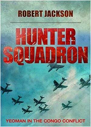 Hunter Squadron by Robert Jackson
