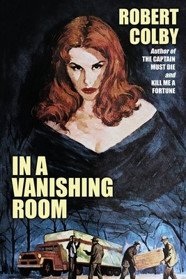 In a Vanishing Room by Robert Colby