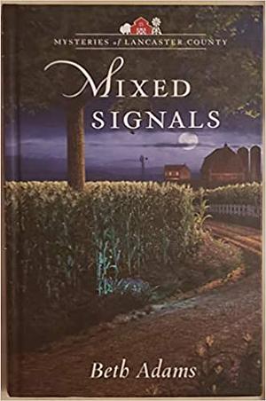 Mixed Signals by Beth Adams