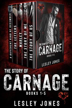 The Story of Carnage: Books 1-5 by Lesley Jones