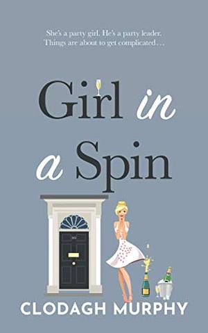 Girl in a Spin by Clodagh Murphy