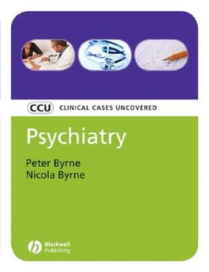 Psychiatry by Peter Byrne, Nicola Byrne