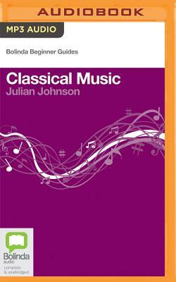 Classical Music by Julian Johnson