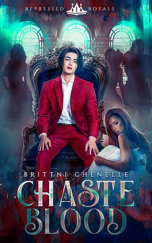 Chaste Blood by Brittni Chenelle