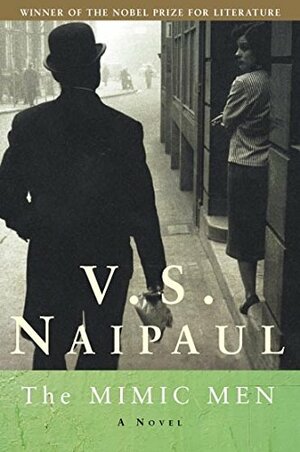 The Mimic Men by V.S. Naipaul