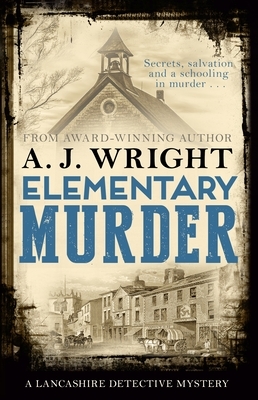 Elementary Murder by A. J. Wright