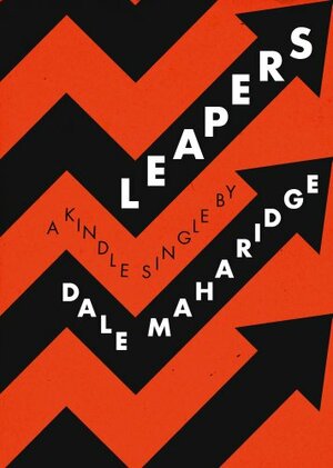 Leapers by Dale Maharidge
