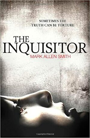 The Inquisitor. by Mark Allen Smith by Mark Allen Smith