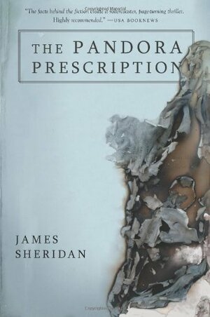 The Pandora Prescription by James Sheridan