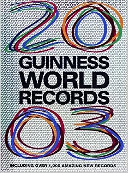 Guinness World Records 2003 by Guinness World Records