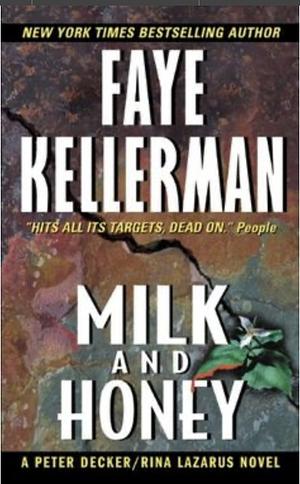 Milk and Honey by Faye Kellerman