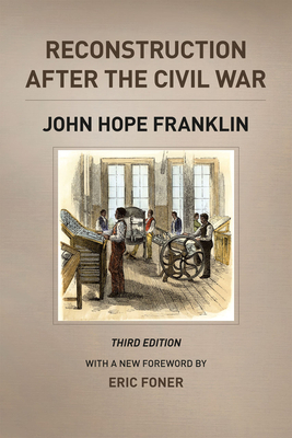 Reconstruction After the Civil War by John Hope Franklin