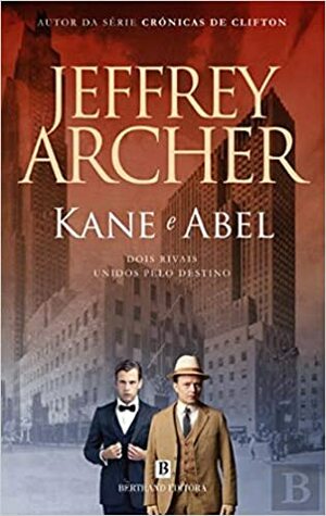 Kane e Abel by Jeffrey Archer