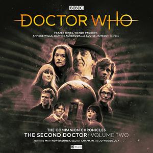 Doctor Who: The Companion Chronicles: The Second Doctor, Volume 2 by Tony Jones, John Pritchard, Julian Richards, Rob Nisbet