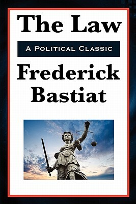 The Law by Frédéric Bastiat