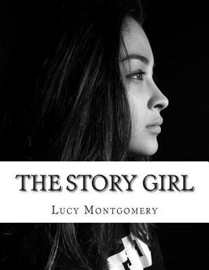 The Story Girl by L.M. Montgomery