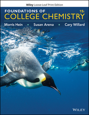 Foundations of College Chemistry by Susan Arena, Cary Willard, Morris Hein