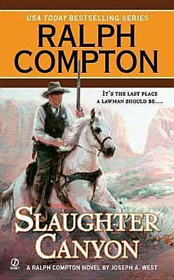 Slaughter Canyon by Ralph Compton, Joseph A. West, Joseph A. West