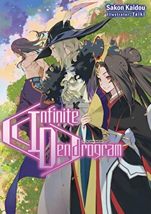 Infinite Dendrogram: Volume 11 (Infinite Dendrogram by Taiki, Sakon Kaidou, Andrew Hodgson