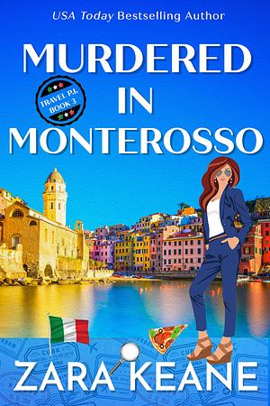 Murdered in Monterosso by Zara Keane, Zara Keane