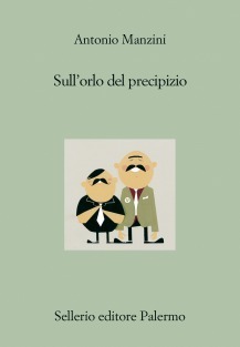 Sull'orlo del precipizio by Antonio Manzini