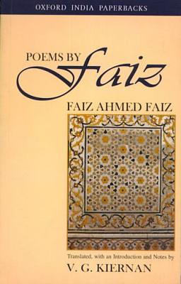 Poems by Faiz by Faiz Ahmad Faiz